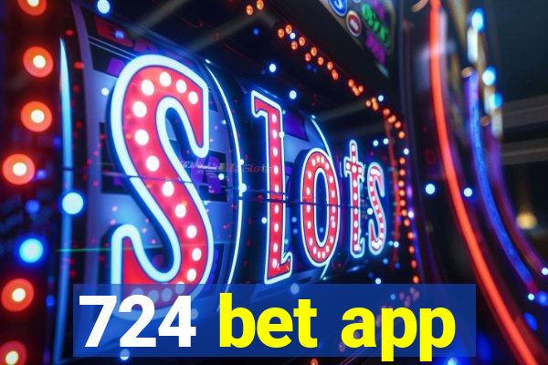 724 bet app